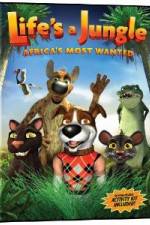 Watch Life's A Jungle: Africa's Most Wanted Zmovie