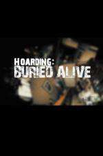 Watch Hoarders Buried Alive Zmovie