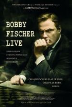 Watch Bobby Fischer Live Zmovie