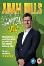 Watch Adam Hills: Happyism Zmovie