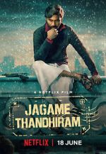 Watch Jagame Thandhiram Zmovie