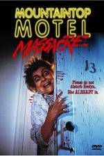 Watch Mountaintop Motel Massacre Zmovie