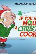 Watch If You Give a Mouse a Christmas Cookie Zmovie