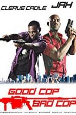 Watch Good Cop Bad Cop Zmovie