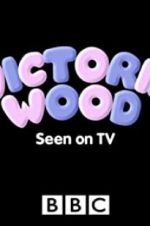 Watch Victoria Wood: Seen on TV Zmovie