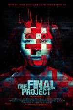 Watch The Final Project Zmovie