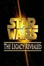 Watch Star Wars The Legacy Revealed Zmovie