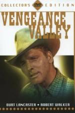 Watch Vengeance Valley Zmovie