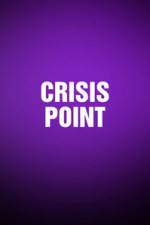 Watch Crisis Point Zmovie