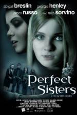Watch Perfect Sisters Zmovie