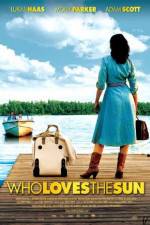 Watch Who Loves the Sun Zmovie