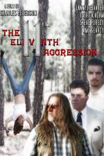 Watch The 11th Aggression Zmovie