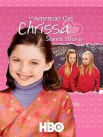 Watch An American Girl: Chrissa Stands Strong Zmovie