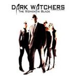 Watch Dark Watchers: The Women in Black Zmovie