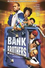 Watch Bank Brothers Zmovie