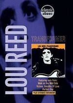 Classic Albums: Lou Reed - Transformer zmovie