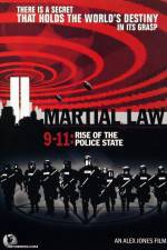 Watch Martial Law 911 Rise of the Police State Zmovie