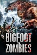 Watch Bigfoot Vs. Zombies Zmovie