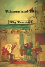 Watch Fitness and Me: Why Exercise? Zmovie