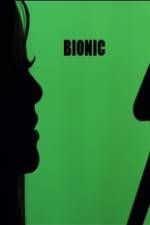 Watch Bionic Zmovie