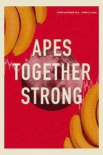 Watch Apes Together Strong Zmovie
