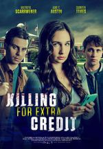 Watch Killing for Extra Credit Zmovie