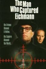 Watch The Man Who Captured Eichmann Zmovie