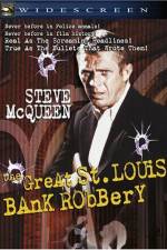 Watch The St Louis Bank Robbery Zmovie