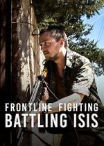 Watch Frontline Fighting: Battling ISIS Zmovie