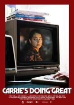 Watch Carrie\'s Doing Great (Short 2020) Zmovie