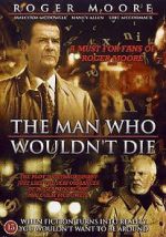 Watch The Man Who Wouldn\'t Die Zmovie