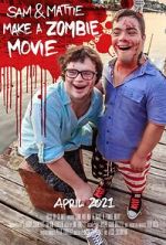 Watch Sam & Mattie Make a Zombie Movie Zmovie