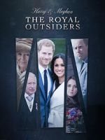 Watch The Royal Outsiders: Harry & Meghan Zmovie