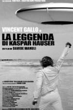 Watch The Legend of Kaspar Hauser Zmovie