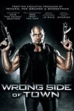 Watch Wrong Side of Town Zmovie