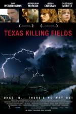 Watch Texas Killing Fields Zmovie