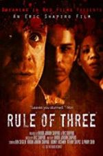 Watch Rule of 3 Zmovie