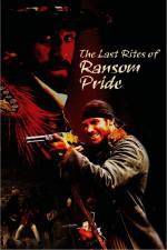 Watch The Last Rites of Ransom Pride Zmovie