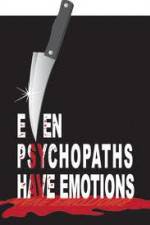 Watch Even Psychopaths Have Emotions Zmovie