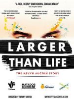 Watch Larger Than Life: The Kevyn Aucoin Story Zmovie