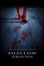 Watch Shallow Ground Zmovie