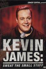 Watch Kevin James Sweat the Small Stuff Zmovie