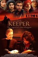 Watch The Keeper The Legend of Omar Khayyam Zmovie