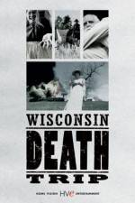 Watch Wisconsin Death Trip Zmovie