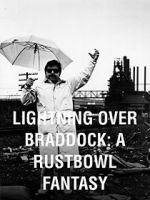 Watch Lightning Over Braddock: A Rustbowl Fantasy Zmovie