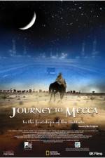 Watch Journey to Mecca Zmovie