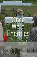 Watch Once Were Enemies Zmovie