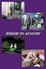 Watch Eddie in August Zmovie