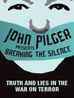 Watch Breaking the Silence: Truth and Lies in the War on Terror Zmovie