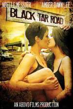 Watch Black Tar Road Zmovie